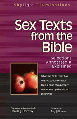 Szexuális szövegek a Bibliából: Válogatott magyarázatok és magyarázatok - Sex Texts from the Bible: Selections Annotated & Explained