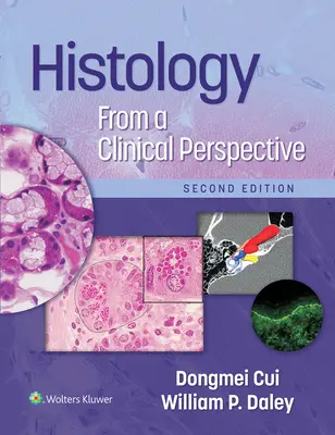 A szövettan klinikai szemszögből - Histology from a Clinical Perspective