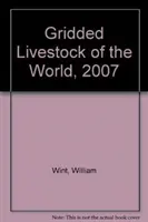 A világ rácsos állatállománya, 2007 - Gridded Livestock of the World, 2007