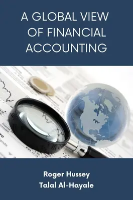 A pénzügyi számvitel globális szemlélete - A Global View of Financial Accounting