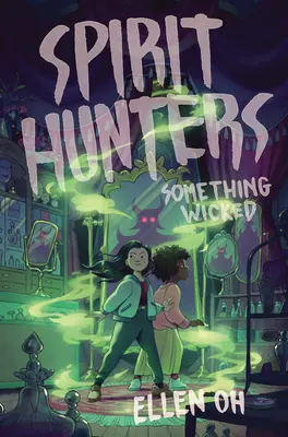 Szellemvadászok #3: Valami gonosz - Spirit Hunters #3: Something Wicked