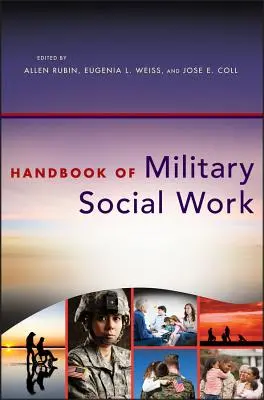 A katonai szociális munka kézikönyve - Handbook of Military Social Work