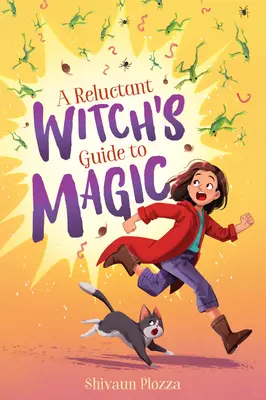 Egy vonakodó boszorkány útmutatója a mágiához - A Reluctant Witch's Guide to Magic