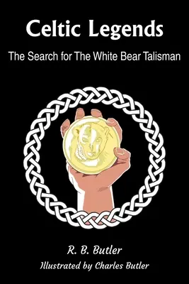 Kelta legendák: A fehér medve talizmán keresése - Celtic Legends: The Search for the White Bear Talisman