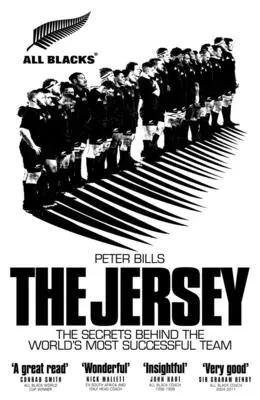 A Jersey: The All Blacks: A világ legsikeresebb csapata mögött rejlő titkok - The Jersey: The All Blacks: The Secrets Behind the World's Most Successful Team