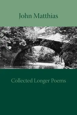 Összegyűjtött hosszabb versek - Collected Longer Poems