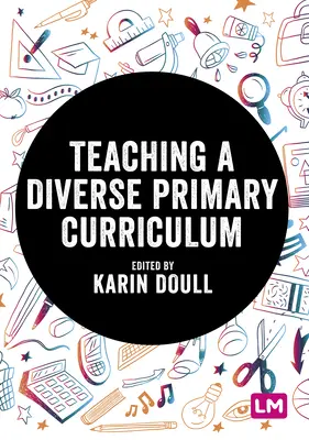 A sokszínű általános iskolai tanterv tanítása - Teaching a Diverse Primary Curriculum