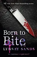 Harapásra született - Tizenharmadik könyv - Born to Bite - Book Thirteen