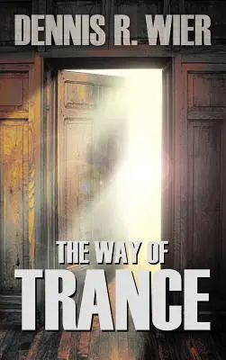 A transz útja - The Way of Trance