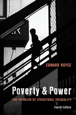 Szegénység és hatalom: A strukturális egyenlőtlenség problémája - Poverty and Power: The Problem of Structural Inequality