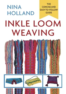 Inkle Loom Weaving