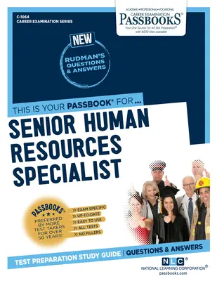 Senior Human Resources Specialist (C-1064): Passbooks Study Guide Volume 1064