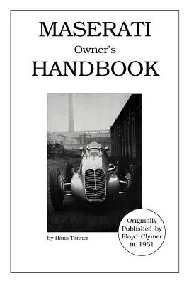 A Maserati-tulajdonos kézikönyve - Maserati Owner's Handbook