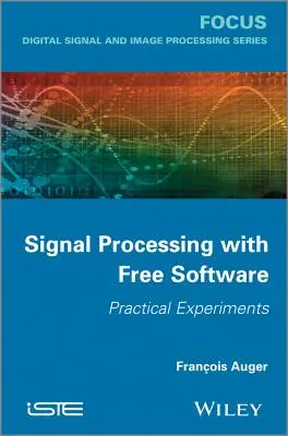 Jelfeldolgozás szabad szoftverekkel - Signal Processing with Free Software