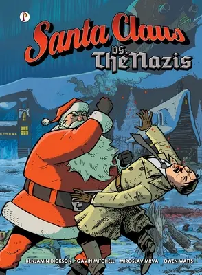 A Mikulás a nácik ellen - Santa Claus vs The Nazis