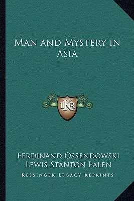 Ember és rejtély Ázsiában - Man and Mystery in Asia