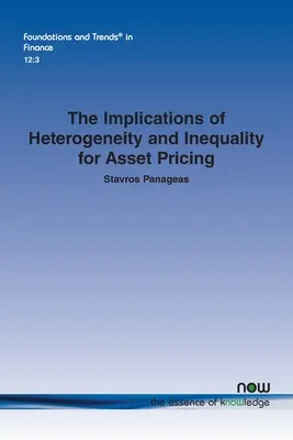 A heterogenitás és az egyenlőtlenség következményei az eszközárazásra - The Implications of Heterogeneity and Inequality for Asset Pricing