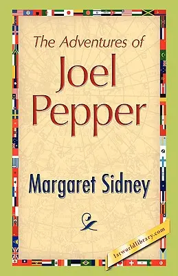 Joel Pepper kalandjai - The Adventures of Joel Pepper