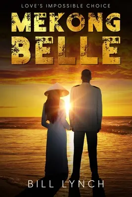 Mekong Belle: A szerelem lehetetlen választása - Mekong Belle: Love's Impossible Choice