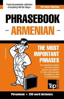 Angol-örmény nyelvtankönyv és 250 szavas mini szótár - English-Armenian phrasebook and 250-word mini dictionary