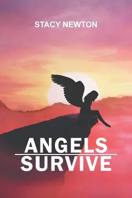 Az angyalok túlélik - Angels Survive