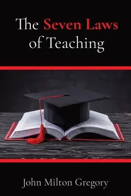 A tanítás hét törvénye - The Seven Laws of Teaching