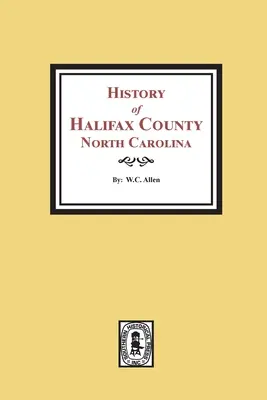 Halifax megye története, Észak-Karolina - History of Halifax County, North Carolina