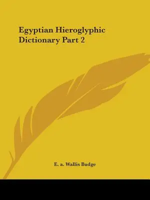 Egyiptomi hieroglifaszótár 2. rész - Egyptian Hieroglyphic Dictionary Part 2