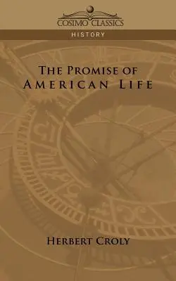 Az amerikai élet ígérete - The Promise of American Life