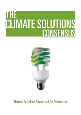 Az éghajlati megoldások konszenzusa: Mit tudunk és mit tegyünk - The Climate Solutions Consensus: What We Know and What to Do about It