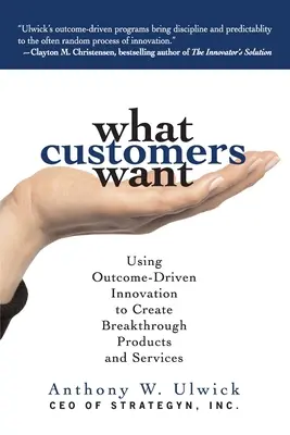 Amit az ügyfelek akarnak (Pb) - What Customers Want (Pb)