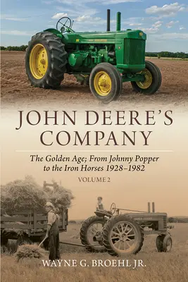 John Deere vállalata - 2. kötet - John Deere's Company - Volume 2