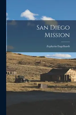 San Diego-misszió - San Diego Mission