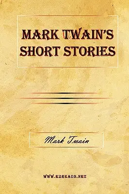 Mark Twain novellái - Mark Twain's Short Stories