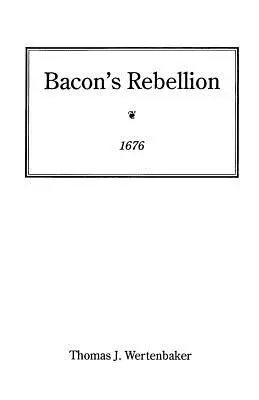 Bacon lázadása, 1676 - Bacon's Rebellion, 1676