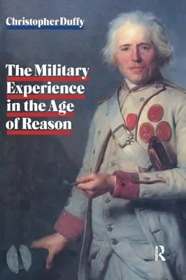 Katonai tapasztalat az észérvek korában - Military Experience in the Age of Reason