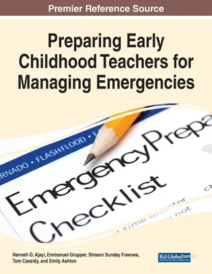 A kisgyermekkori tanárok felkészítése a vészhelyzetek kezelésére - Preparing Early Childhood Teachers for Managing Emergencies