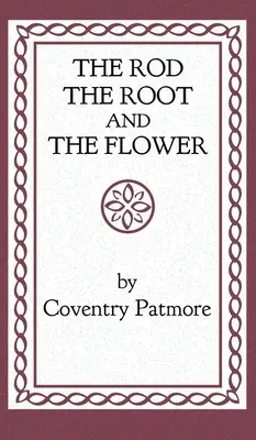 A rúd, a gyökér és a virág - The Rod, the Root and the Flower