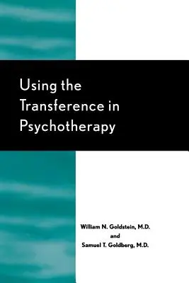 Az átvitel használata a pszichoterápiában - Using the Transference in Psychotherapy