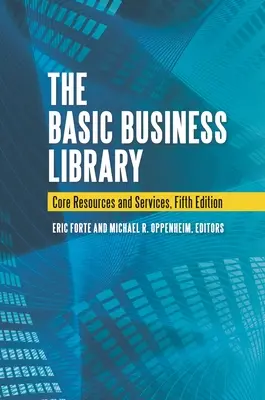 Az alapvető üzleti könyvtár: Alapvető források és szolgáltatások - The Basic Business Library: Core Resources and Services