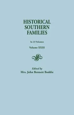 Historical Southern Families. in 23 Volumes. XXIII. kötet - Historical Southern Families. in 23 Volumes. Volume XXIII