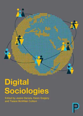 Digitális szociológiák - Digital Sociologies