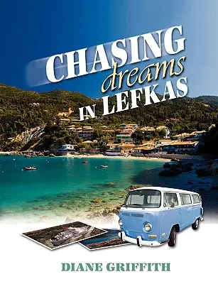 Álmok kergetése Lefkaszon - Chasing Dreams in Lefkas
