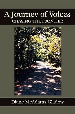 A hangok utazása: A határt kergetve - A Journey of Voices: Chasing the Frontier