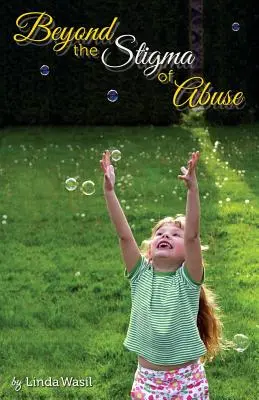 Túl a bántalmazás stigmáján - Beyond the Stigma of Abuse