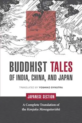 Buddhista mesék Indiából, Kínából és Japánból: Japán szekció - Buddhist Tales of India, China, and Japan: Japanese Section