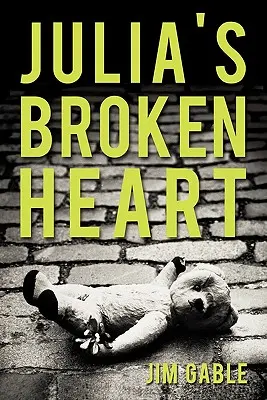 Julia összetört szíve - Julia's Broken Heart