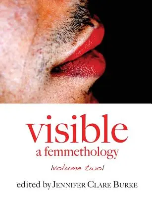 Látható: A Femmethology, második kötet - Visible: A Femmethology, Volume Two