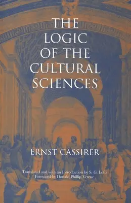 A kultúratudományok logikája: Öt tanulmány - The Logic of the Cultural Sciences: Five Studies