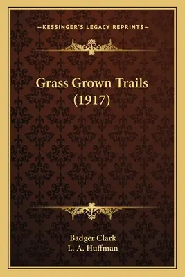 Grass Grown Trails (1917)